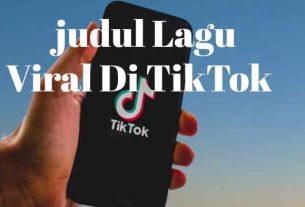 Judul Lagu Viral TikTok dan Asal Mulanya